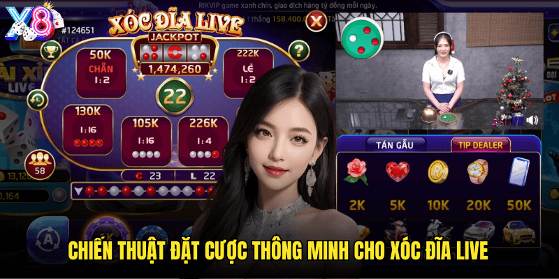 Xóc Đĩa Live X8: Đắm Chìm Trong Không Khí Casino Thật Cùng Dealer Xinh Đẹp 3 Chiến Thuật Đặt Cược Thông Minh Cho Xóc Đĩa Live