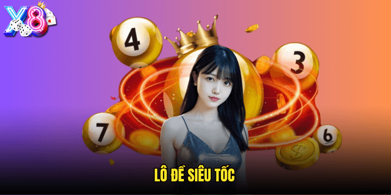 Lô Đề Siêu Tốc