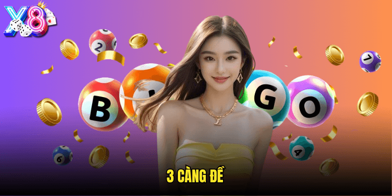 3 Càng Đề