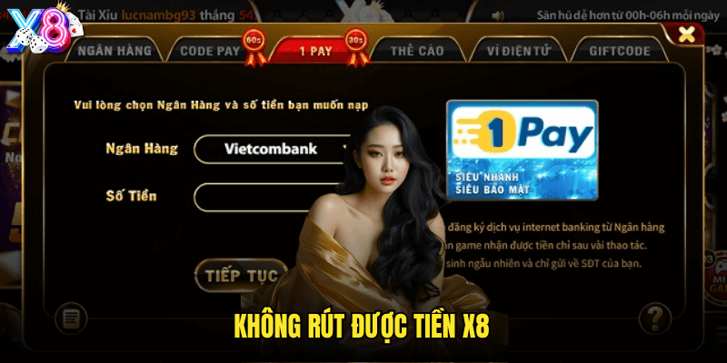 Không rút được tiền X8